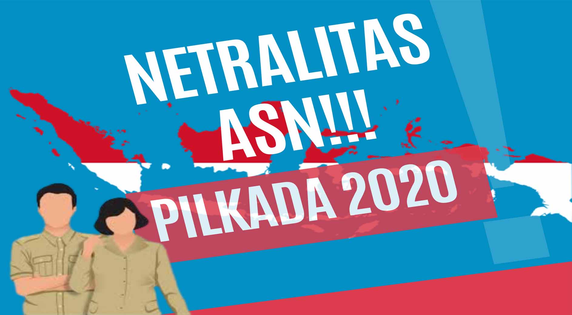 Netralitas ASN Pilkada 2020