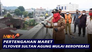 Pertengahan Maret, Flyover Sultan Agung Mulai Beroperasi