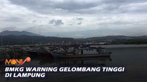 BMKG Warning Gelombang Tinggi di Lampung