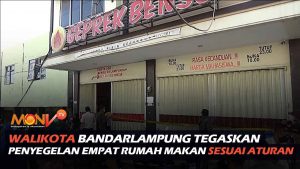 Walikota Bandarlampung Tegaskan Penyegelan Empat Rumah Makan Sesuai Aturan