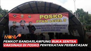 Pemkot Bandarlampung Buka Sentra Vaksinasi di Posko Penyekatan Perbatasan