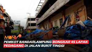 Pemkot Bandarlampung Bongkar 45 Lapak Pedagang di Jalan Bukit Tinggi