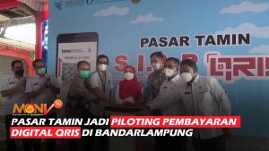 Pasar Tamin Jadi Piloting Pembayaran Digital QRIS di Bandarlampung