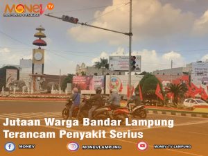 Jutaan Warga Bandar Lampung Terancam Penyakit Serius; Bronkitis kronis hingga autis