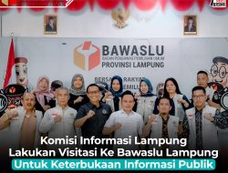 Komisi Informasi Lampung Lakukan Visitasi Ke Bawaslu Lampung Untuk Keterbukaan Informasi Publik